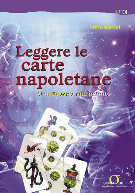 Leggere Le Carte Napoletane Una Finestra Sull Infinito Ediz Illustrata Martini Greta Ebook Pdf Con Drm Ibs