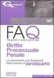 FAQ. Diritto processuale penale. Le domande più frequenti dellesame di avvocato.pdf