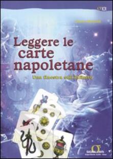 Leggere Le Carte Napoletane Una Finestra Sull Infinito Greta Martini Libro Sigma Libri Ibs