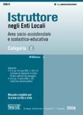 Cover  Istruttore negli enti locali : area socio-assistenziale e scolastico-educativa : categoria C : manuale completo per la prova scritta e orale