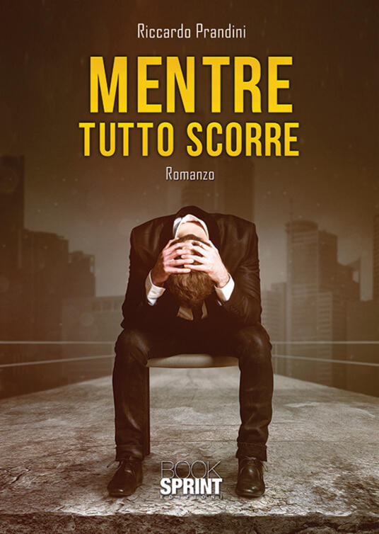 Mentre tutto scorre. Il viaggio alla scoperta di se stessi Riccardo