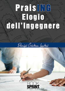 PraisING. Elogio dellingegnere.pdf