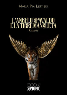 L angelo spavaldo e la tigre mansueta.pdf