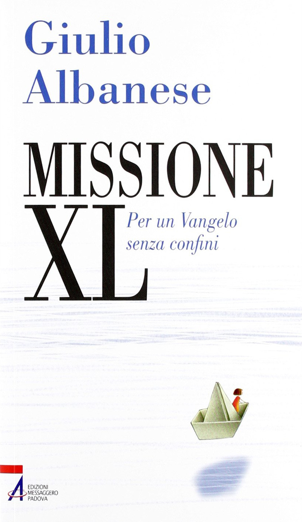 Image of Missione XL. Per un Vangelo senza confini