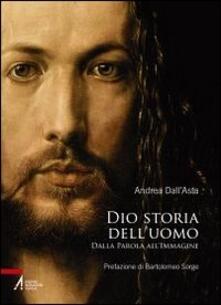 Dio storia delluomo. Dalla parola allimmagine.pdf