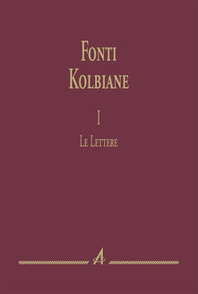Fonti kolbiane. Vol. 1: lettere, Le..pdf