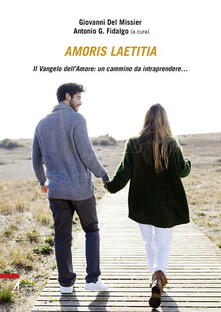 Amoris laetitia. Il vangelo dellamore: un camino da intraprendere....pdf