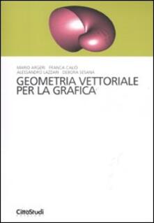 Geometria vettoriale per la grafica.pdf