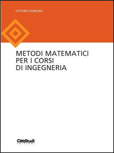 Image of Metodi matematici per i corsi di ingegneria