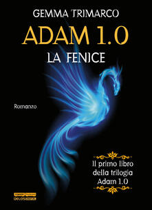 La fenice. Adam 1.0.pdf