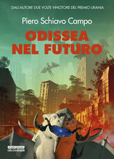 Libro Odissea nel futuro Piero Schiavo Campo