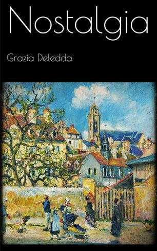 Nostalgia Deledda Grazia Ebook In Inglese Epub Con Light Drm Ibs