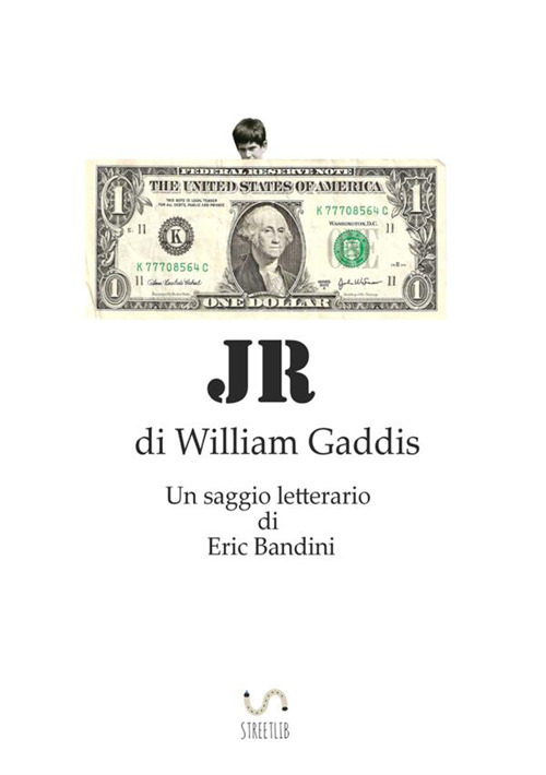 Image of JR, di William Gaddis. Un saggio letterario