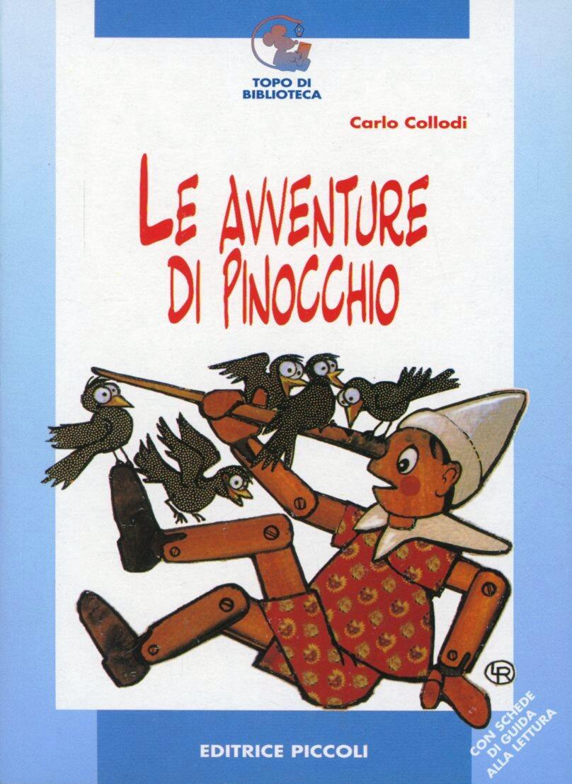 Le Avventure Di Pinocchio Carlo Collodi Libro Piccoli Topo Di