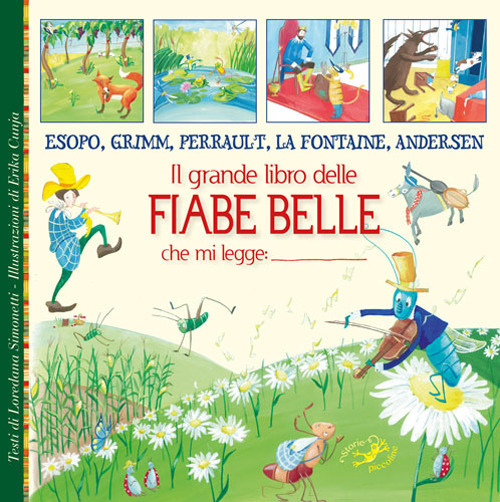 Image of Il grande libro delle fiabe belle. Esopo, Grimm, Perrault, La Fontaine, Andersen