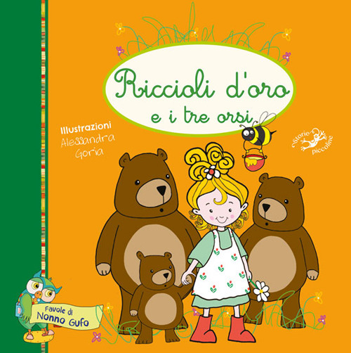 Image of Riccioli d'oro e i tre orsi. Ediz. illustrata