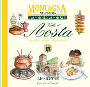 Libro Civiltà della fonduta. Quaderno delle ricette della Valle d'Aosta