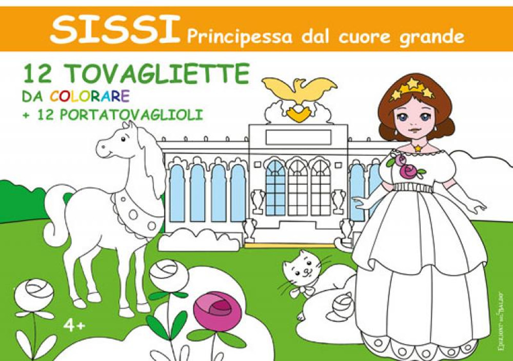 Image of Sissi principessa dal cuore grande. Ediz. illustrata