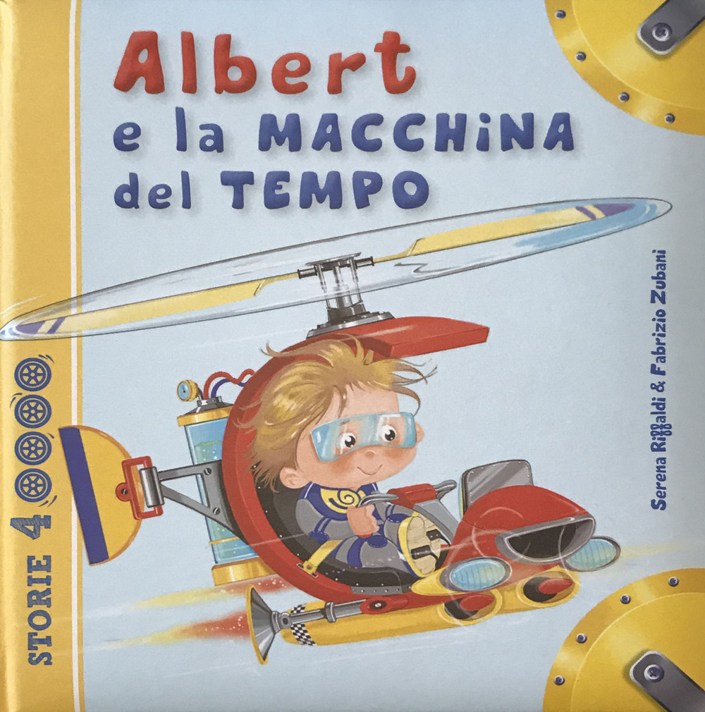 Image of Albert e la macchina del tempo. Ediz. illustrata