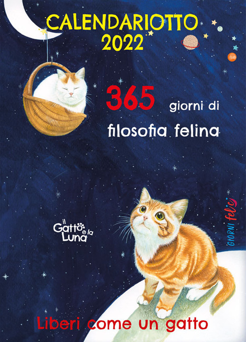 Image of 365 giorni di filosofia felina. Libero come un gatto. Calendariotto 2022