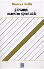 Libro Giovanni, maestro spirituale Donatien Mollat