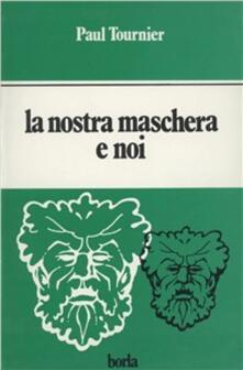 La nostra maschera e noi.pdf
