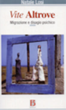 Vite altrove. Migrazione e disagio psichico.pdf