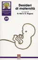 Image of Quaderni di psicoterapia infantile. Vol. 59: Desideri di maternità.