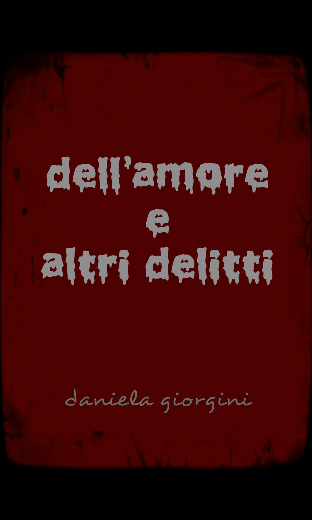 Image of Dell'amore e altri delitti