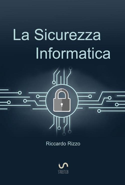 Image of La sicurezza informatica