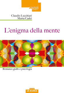 L enigma della mente. Romanzo giallo e psicologia.pdf