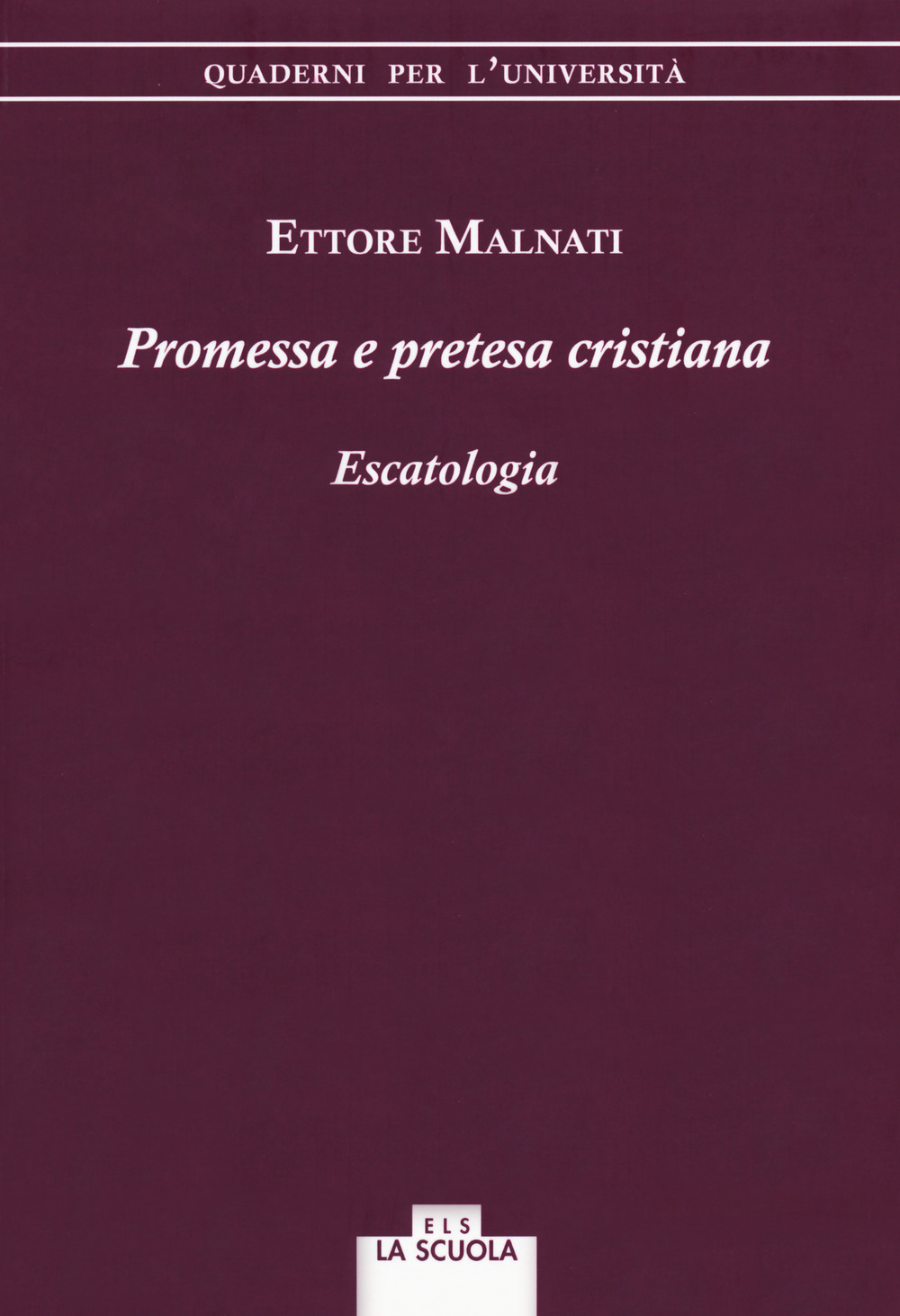 Image of Promessa e pretesa cristiana. Escatologia