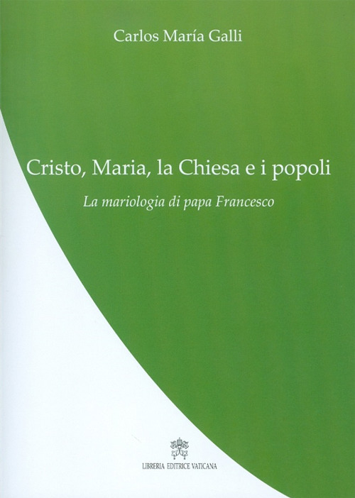 Image of Cristo, Maria, la Chiesa e i popoli. La mariologia di papa Francesco