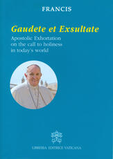 Libro Gaudete et exsultate. Apostolic exhortation on the call to holiness in today's world Francesco (Jorge Mario Bergoglio)