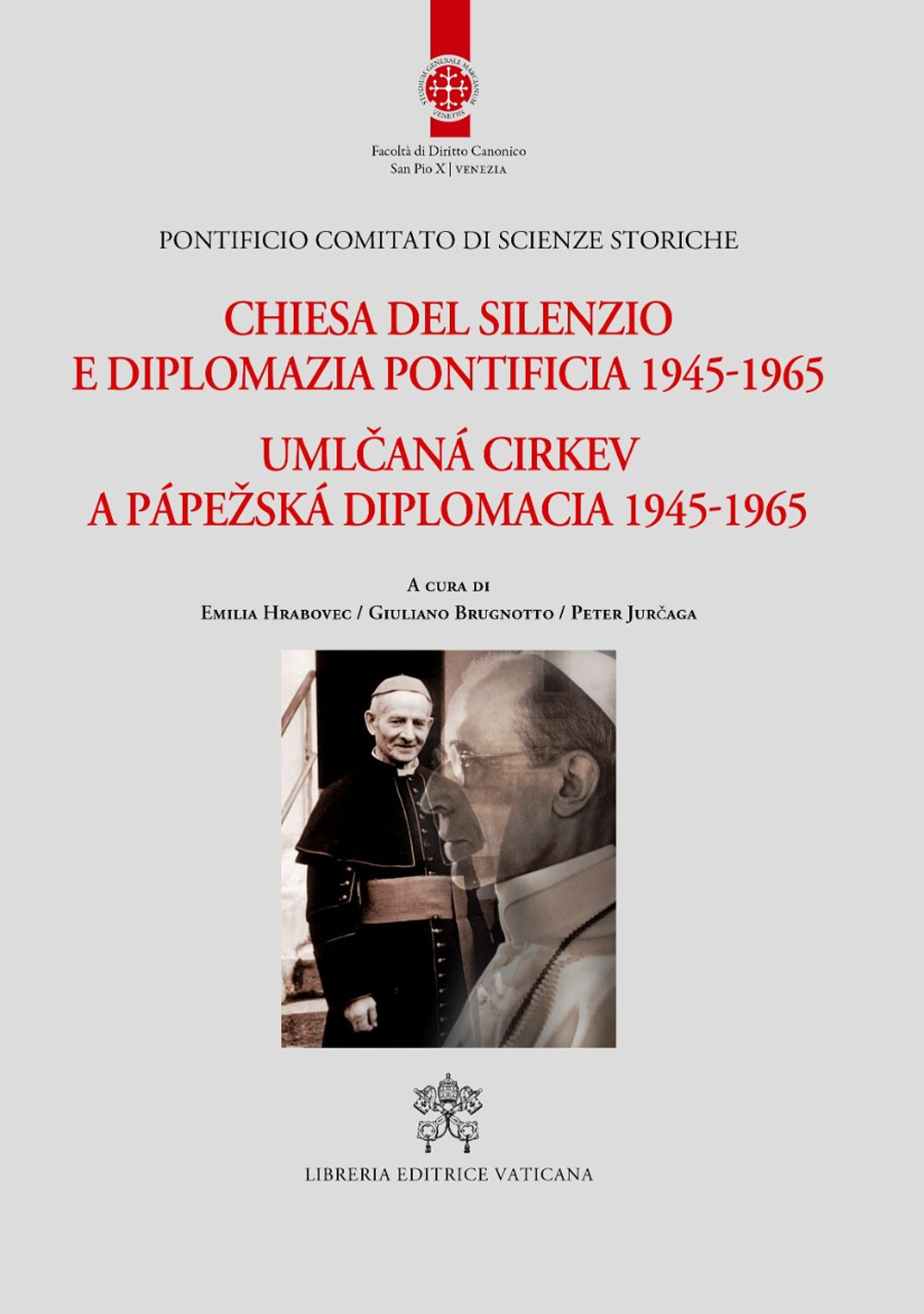 Image of Chiesa del silenzio e diplomazia pontificia 1945-1965