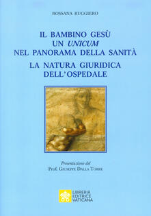 Il bambino Gesù. Un unicum nel panorama della sanità. La natura giuridica dellospedale.pdf