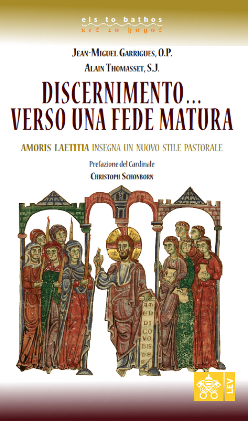Image of Discernimento... Verso una fede matura. Amoris Laetitia insegna un nuovo stile pastorale