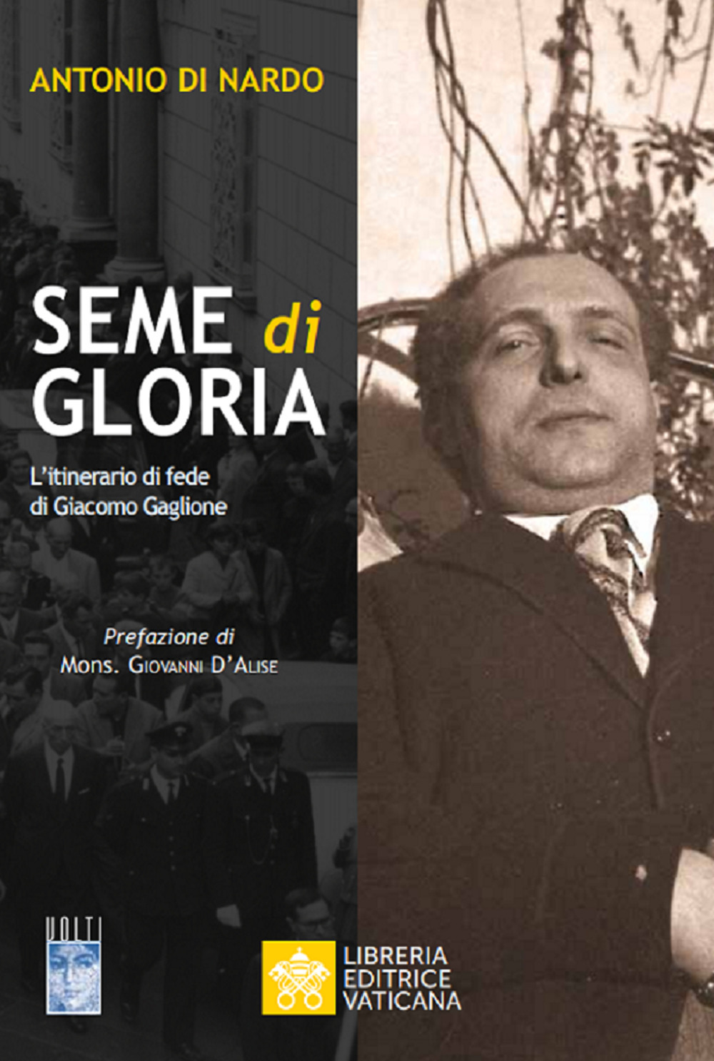 Image of Seme di Gloria. L'itinerario di fede di Giacomo Gaglione