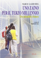 Copertina  Uno zaino per il terzo millennio : tra attualità e futuro
