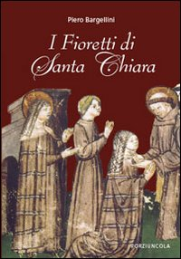 Image of I fioretti di santa Chiara