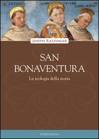 Image of San Bonaventura. La teologia della storia