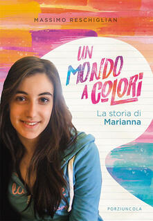 Un mondo a colori. La storia di Marianna.pdf