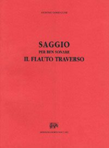 Saggio per ben sonare il flauto traverso (rist. anast. Vicenza, 1779)