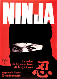 Image of Ninja. Vol. 5: La via del guerriero di Tokagure.