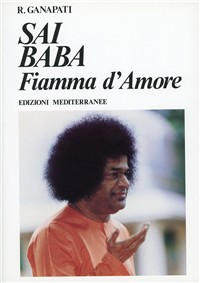 Image of Sai Baba. Fiamma d'amore