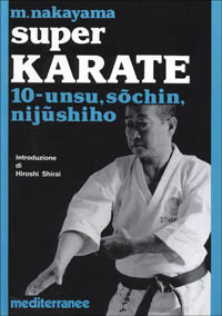 Image of Super karate. Vol. 10: Unsu, Sochin, Nijushiho.