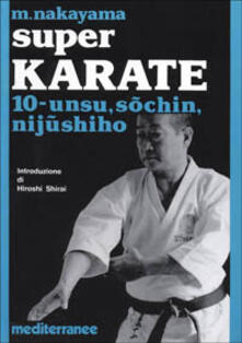 Super karate. Vol. 10: Unsu, Sochin, Nijushiho..pdf