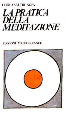 La pratica della meditazione.pdf