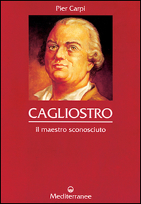 Image of Cagliostro. Il maestro sconosciuto