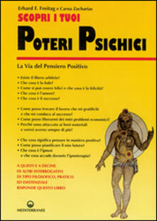 Scopri i tuoi poteri psichici. La via del pensiero positivo.pdf